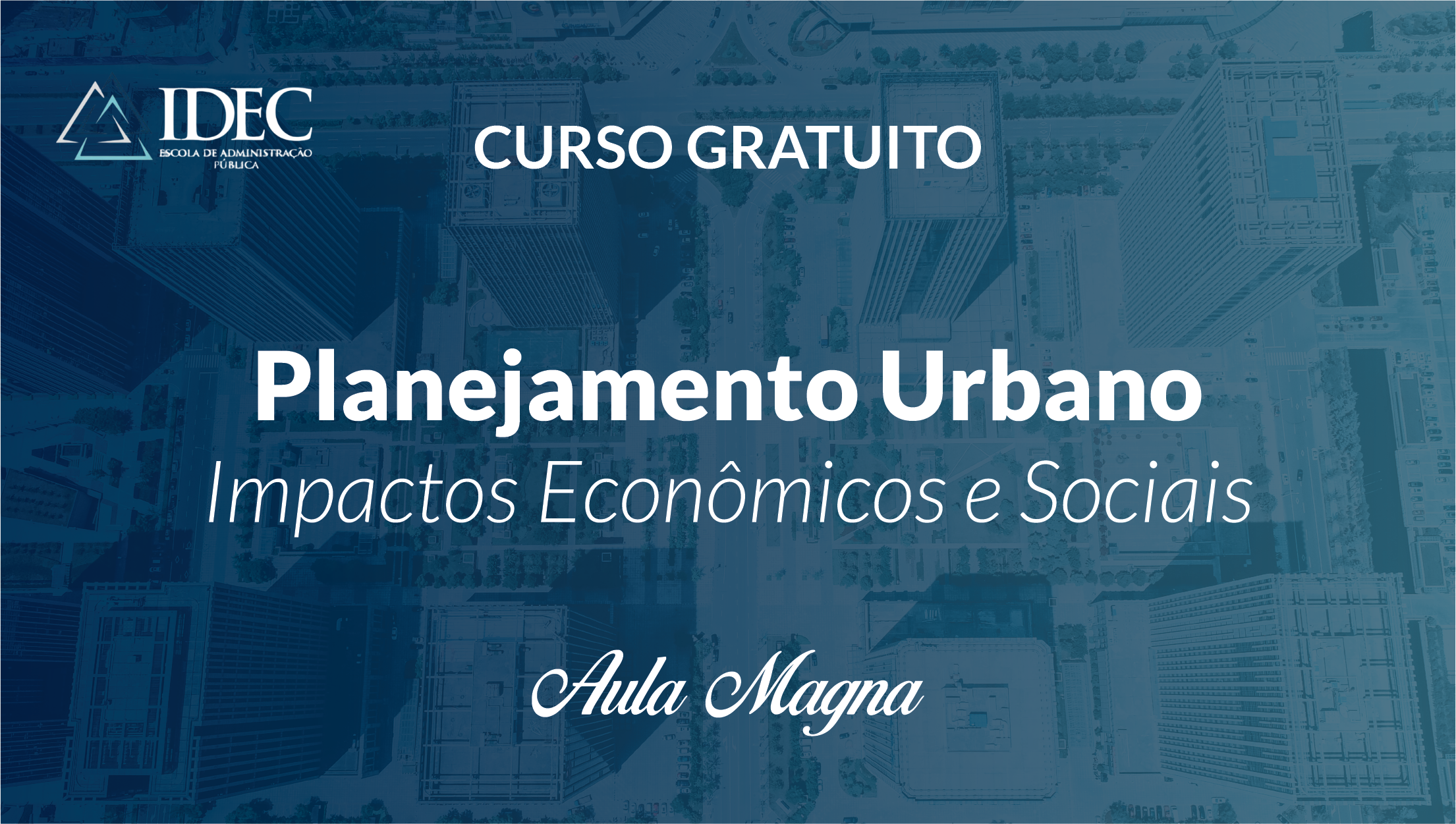 Planejamento Urbano - Aula Magna